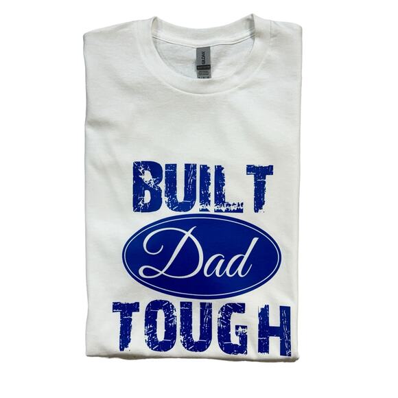 Built Dad Tough Men’s Large White Short Sleeve T-Shirt Crew Neck - Picture 2 of 6
